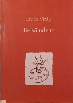 Erdős Virág - Belső udvar