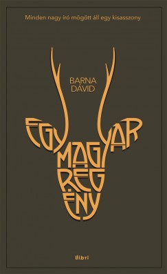 Barna D�vid - Egy magyar reg�ny