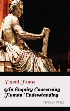 David Hume - An Enquiry Concerning Human Understanding