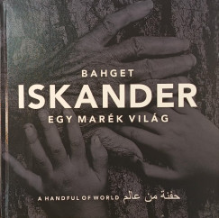 Bahget Iskander - Egy mar�k vil�g (DEDIK�LT)