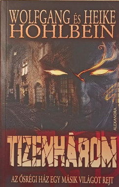 Heike Hohlbein - Wolfgang Hohlbein - Tizenhrom
