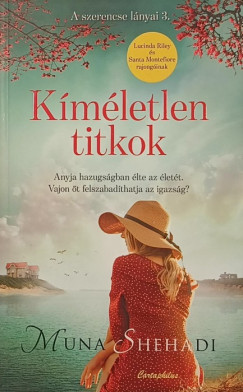 Muna Shehadi - Kíméletlen titkok