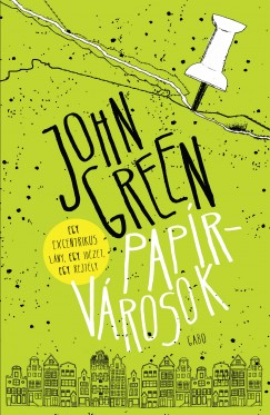 John Green - Paprvrosok - Kemnykts