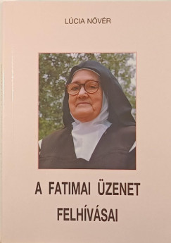 Lucia Nvr - A fatimai zenet felhvsai