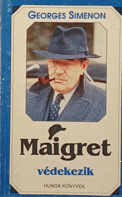Georges Simenon - Maigret védekezik
