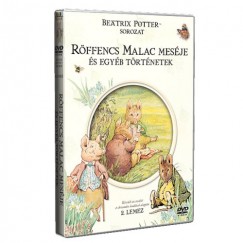 Dianne Jackson - Röffencs malac meséje és egyéb történetek