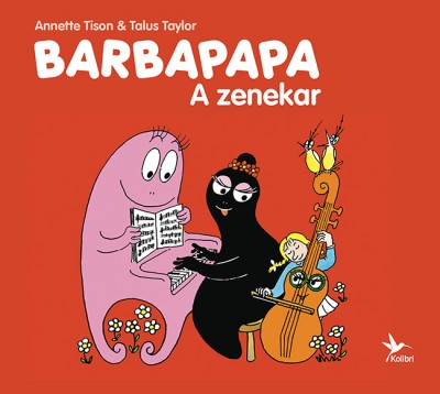 Talus Taylor - Anette Tison - Barbapapa zenekara