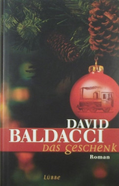 David Baldacci - Das Geschenk