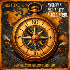 Jules Verne - Nyolcvan nap alatt a Föld körül