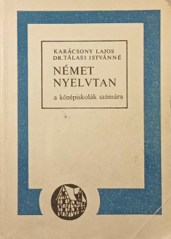 Karcsony Lajos - Tlasi Istvnn - Nmet nyelvtan
