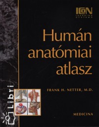 Frank H. Netter - Humn anatmiai atlasz