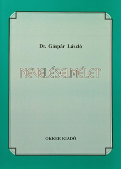 Gspr Lszl - Nevelselmlet