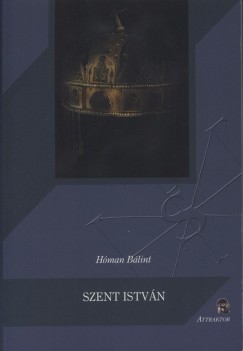 Hman Blint - Szent Istvn