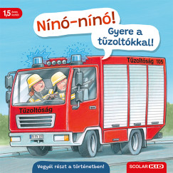 Bernd Penners - Nínó-nínó! Gyere a tűzoltókkal!