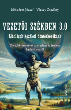 Mészáros József - Vécsey Zsadány - Vezetői székben 3.0