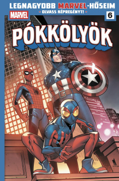 Dan Slott - Legnagyobb Marvel-hőseim 6. - Pókkölyök 2.