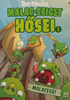 Les Spink - Malaceső! - Bad Piggies (Malac-sziget hősei 1.)