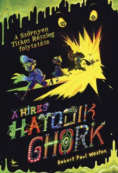 Robert Paul Weston - A hres hatodik Ghork