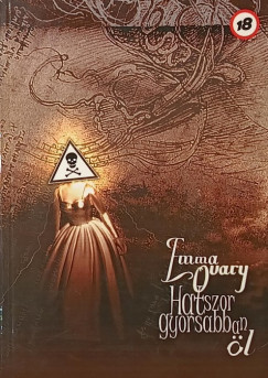 Óváry Emma - Hatszor gyorsabban öl