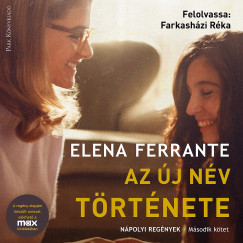 Elena Ferrante - Farkashzi Rka - Az j nv trtnete