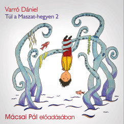 Varr Dniel - Tl a Maszat-hegyen 2