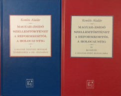 Komlós Aladár - Magyar-zsidó szellemtörténet a reformkortól a holcaustig I-II.