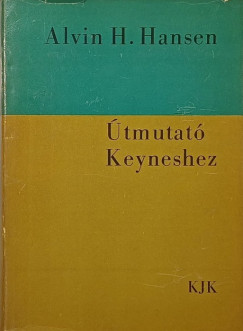 Alvin Harvey Hansen - tmutat Keyneshez