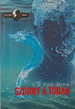 S. S. Van Dine - Szörny a tóban