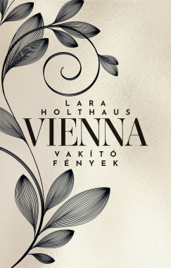 Lara Holthaus - Vienna - Vakt fnyek