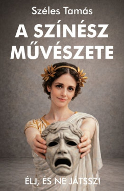 Sz�les Tam�s - A sz�n�sz m�v�szete