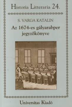 S. Varga Katalin - Az 1674-es glyarabper jegyzknyve - Textus s elemzs