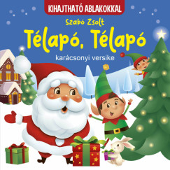 Szabó Zsolt - Télapó, Télapó - karácsonyi versike