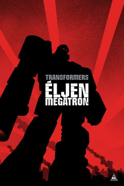 Transformers: ljen Megatron!