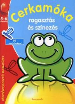 Cerkamka ragaszts sznezs 5-6 veseknek