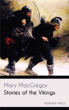 Macgregor Mary - Stories of the Vikings