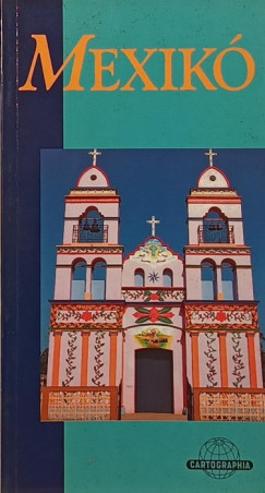 Peter Mcgregor Eadie - Mexik� �tik�nyv