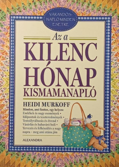 Sharon Mazel - Heidi Murkoff - Az a kilenc hónap
