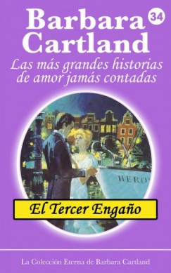 Barbara Cartland - El Tercer Engano