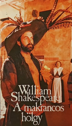 William Shakespeare - A makrancos hlgy
