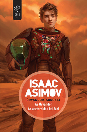Isaac Asimov - Az �rv�ndor - Az aszteroid�k kal�zai