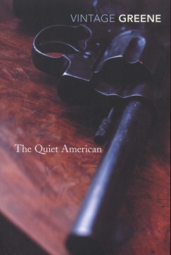 Graham Greene - The Quiet American