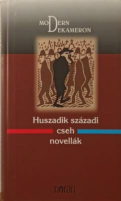Vrs Istvn   (Szerk.) - Huszadik szzadi cseh novellk