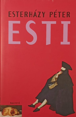 Esterhzy Pter - Esti