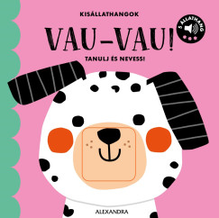 Kisállathangok - VAU-VAU!