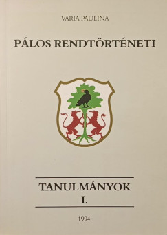 Sarbak G�bor  (Szerk.) - P�los rendt�rt�neti tanulm�nyok I.