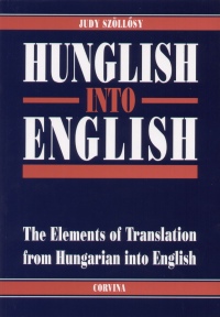 Judy Szllsy - Hunglish into English