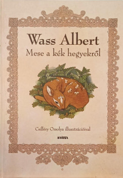 Wass Albert - Mese a kék hegyekről