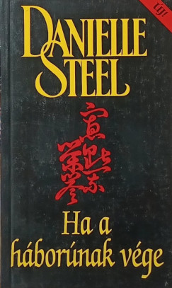 Danielle Steel - Ha a hbornak vge