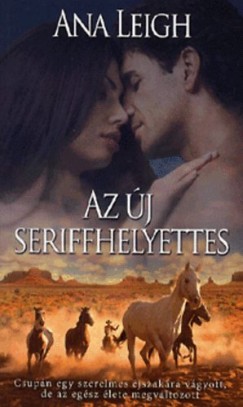 Ana Leigh - Az j seriffhelyettes