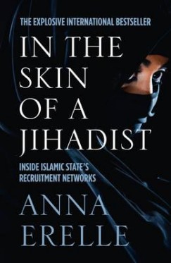 Anna Erelle - The Skin of a Jihadist